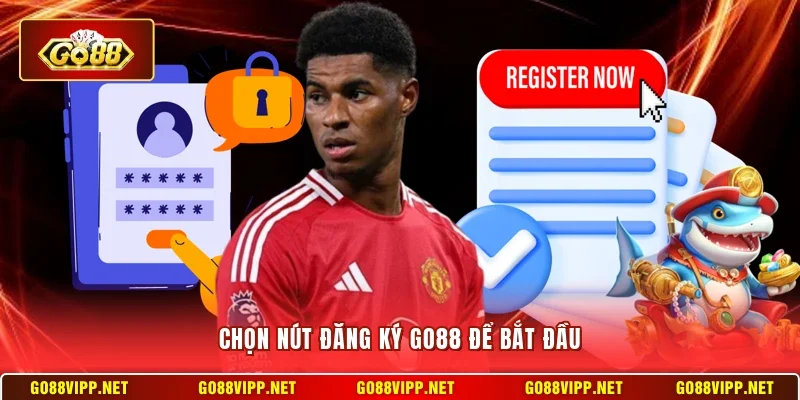 Đăng Ký Go88 2 Sunwin Chọn nút đăng ký Go88 để bắt đầu